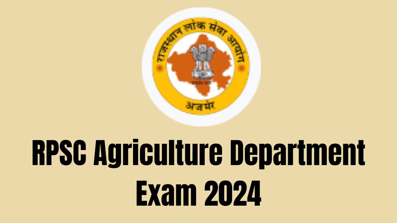 rpsc agriculture department exam 2024 registration opens soon for 241 exciting posts!