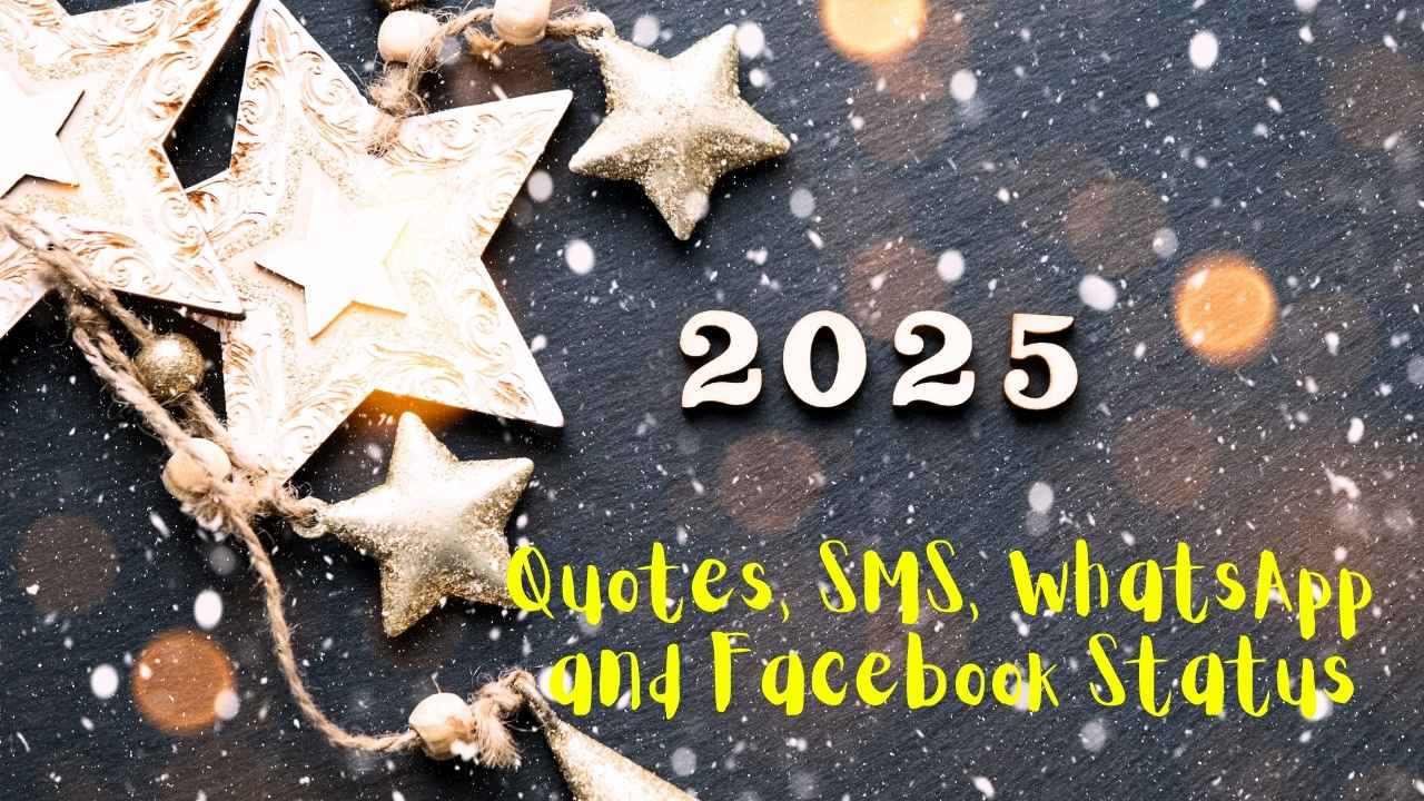 Happy New Year 2025 quotes, sms, whatsapp and facebook status