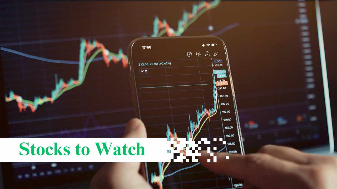 stocks to watch