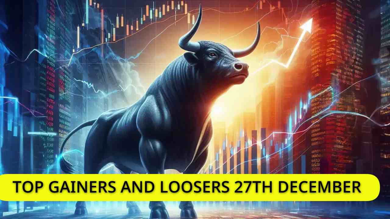 top gainers and loosers today 27th december