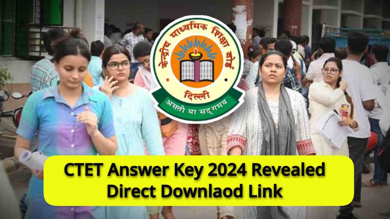 ctet answer key 2024 released see how to download