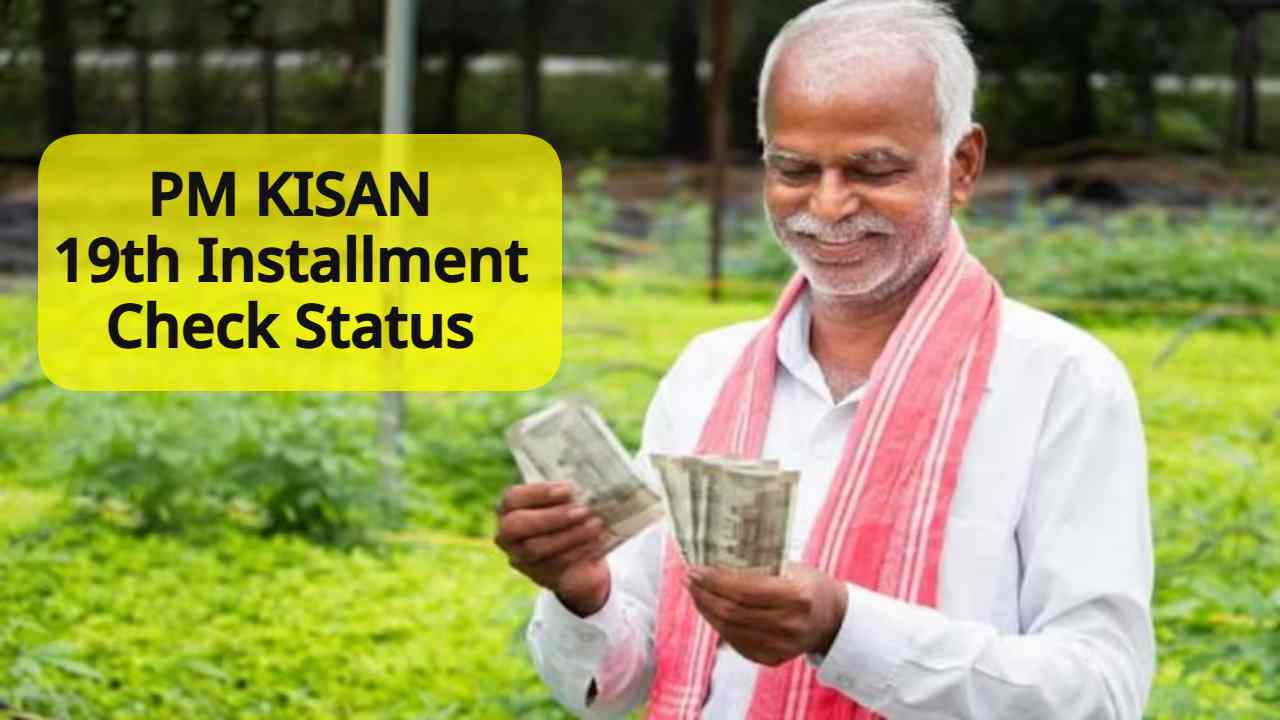 pm kisan status check for 19th installment