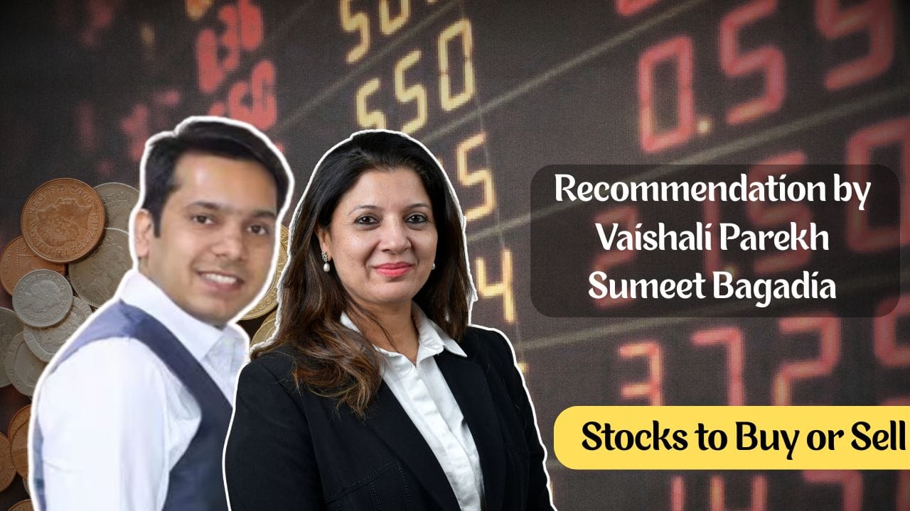 stocks to buy recommendation by vashali parekh and sumeet bagadia