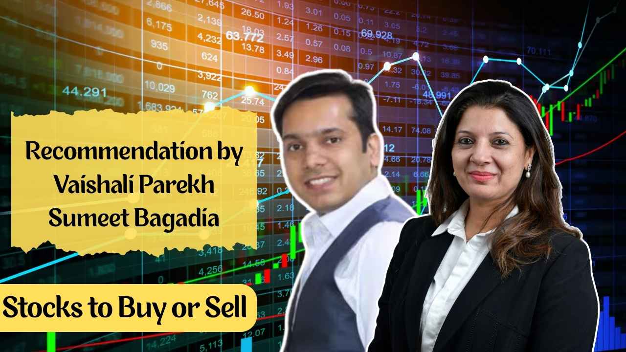 stocks to buy recommendation by vashali parekh and sumeet bagadia
