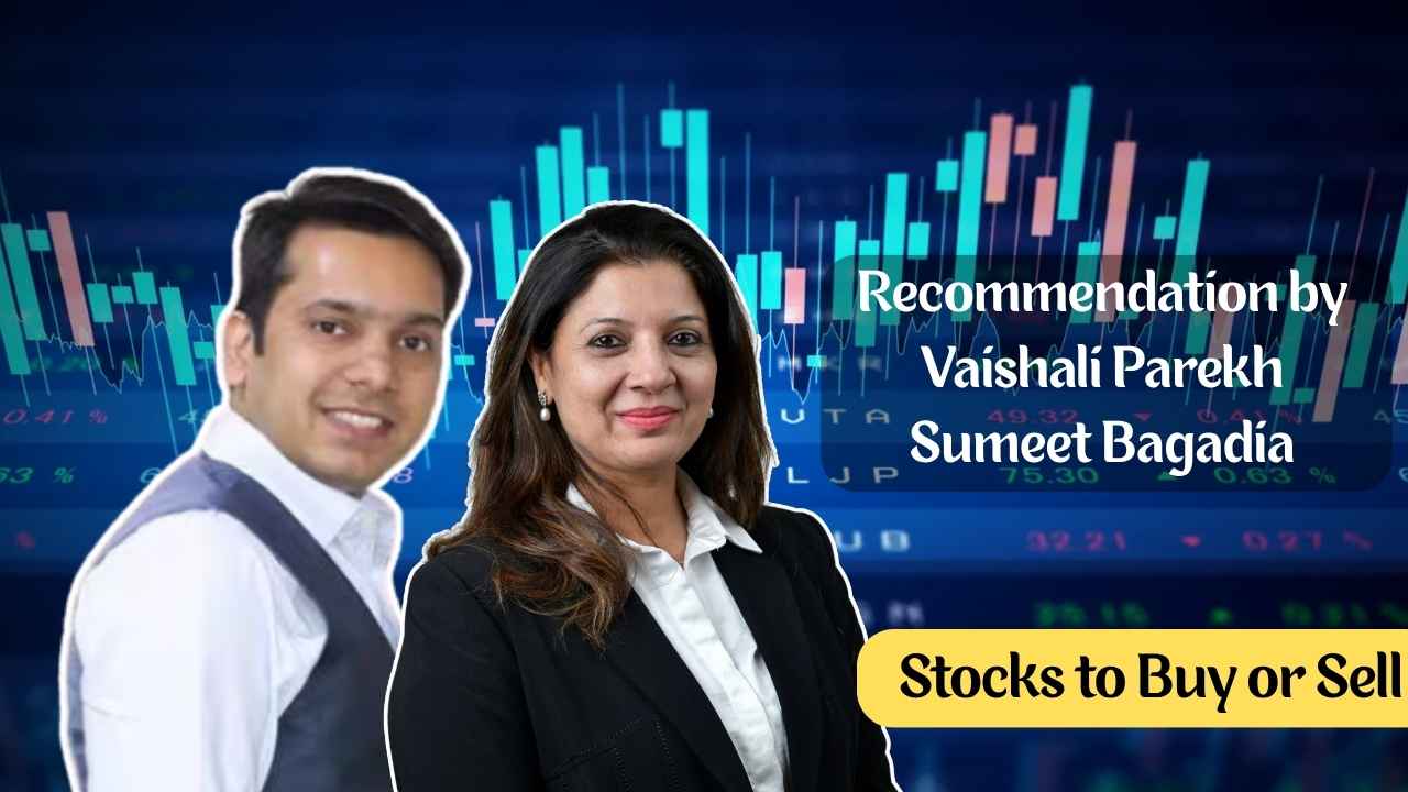 stocks to buy recommendation by vashali parekh and sumeet bagadia