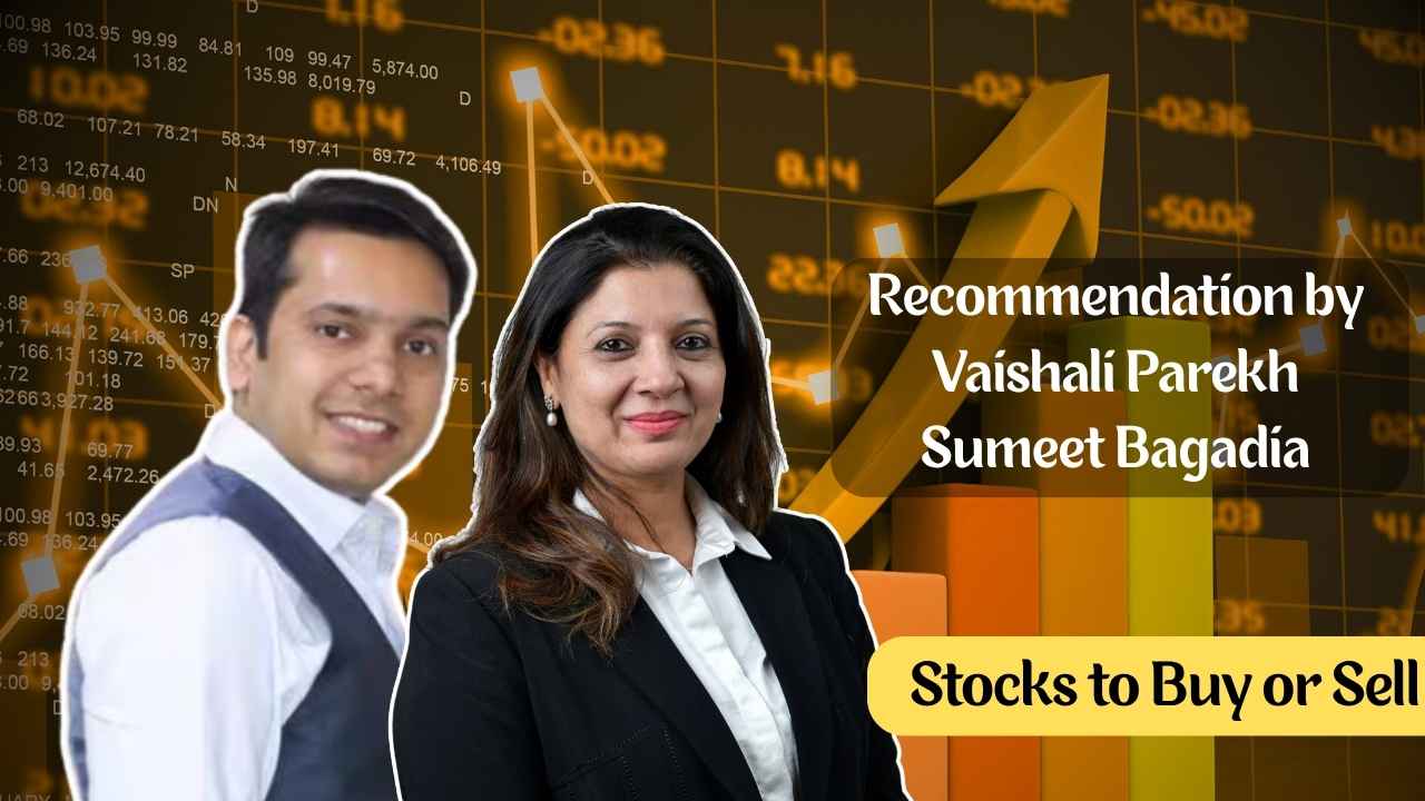 stocks to buy recommendation by vashali parekh and sumeet bagadia