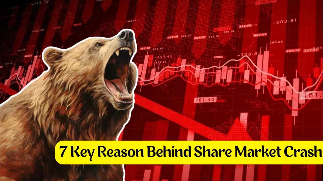 why market is down know 7 reason behind share market crash